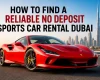 How-to-Find-a-Reliable-No-Deposit-Sports-Car-Rental-Dubai