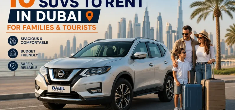 10-Best-Budget-SUVs-to-Rent-in-Dubai-for-Families-Tourists