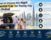 How-to-Choose-the-Right-Rental-Car-for-Family-Trip-in-Dubai