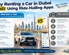 Why-Renting-a-Car-in-Dubai-Beats-Using-Ride-Hailing-Apps